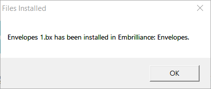 Dialog showing that the Embrilliance Platform Envelope library was successfully installed.