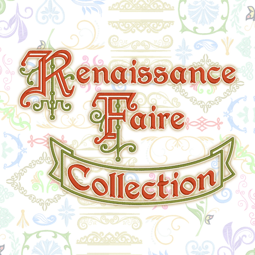 Introducing the Renaissance Faire Embroidery Font and Design Collection from Embrilliance!